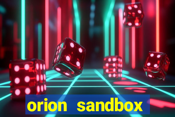 orion sandbox enhanced jogos 360